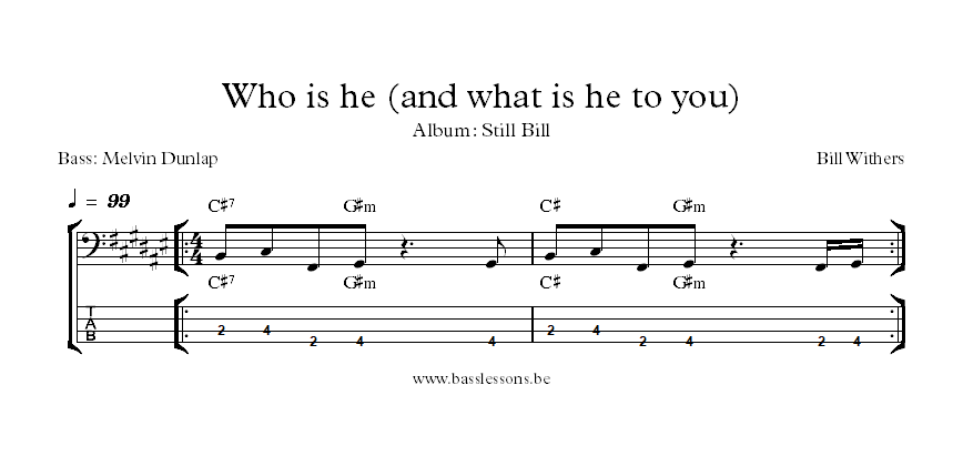 Bill Withers - Who Is He (And What Is He to You) bass transcription